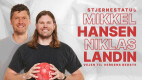 Stjernestatus med Mikkel Hansen og Niklas Landin